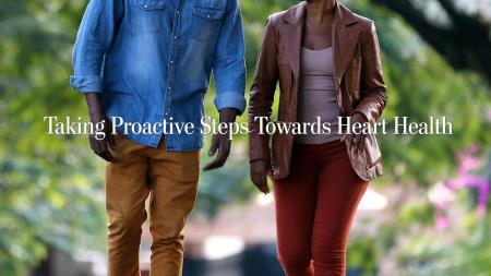 Taking Proactive Steps Towards Heart Health
