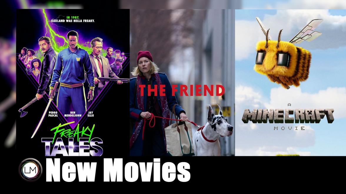 New Movies: A Minecraft Movie, Freaky Tales, and The Friend