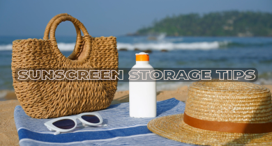 Sunscreen Storage Tips