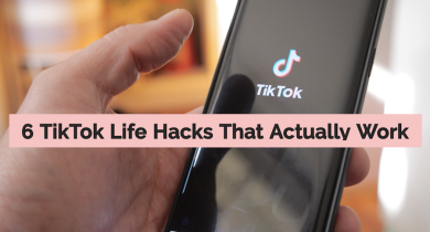 6 TikTok Life Hacks That Actually Work