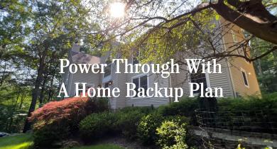 Power Through with a Home Backup Plan