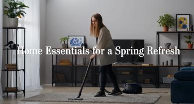 Home Essentials for a Spring Refresh