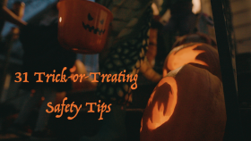 31 Trick-or-Treating Safety Tips