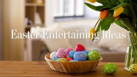 Easter Entertaining Ideas