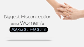 Biggest Misconceptions about Women's Sexual Health