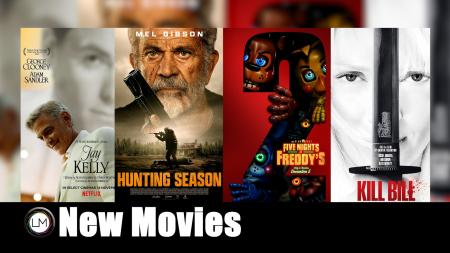 New Movies: Jay Kelly, Kill Bill: The Whole Bloody Affair, Five Nights at Freddy's 2, and Hunting Season
