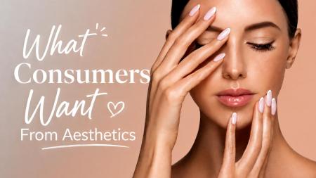 Allergan Aesthetics Report Reveals What Consumers Really Want From Aesthetic Treatments