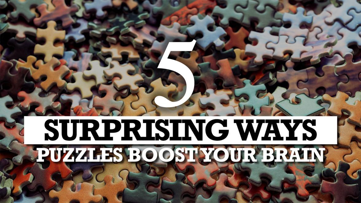 5 Surprising Ways Puzzles Boost Your Brain