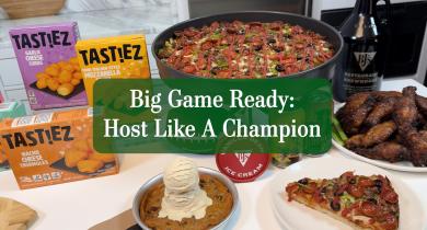 Big Game Ready: Host Like a Champion