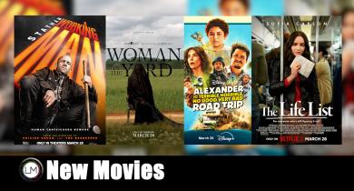 New Movies: A Working Man, The Woman in the Yard, Alexander and the Terrible, Horrible, No Good, Very Bad Road Trip, and The Life List