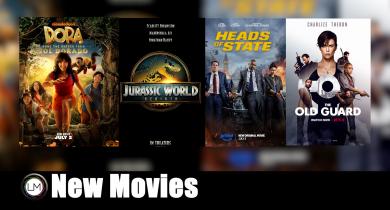 New Movies: Dora and the Search for Sol Dorado, Jurassic World Rebirth, Heads of State, and The Old Guard 2