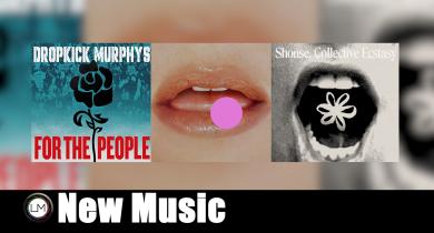 New Music: Dropkick Murphys, Kesha, and Shouse