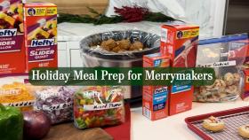Holiday Meal Prep for Merrymakers 