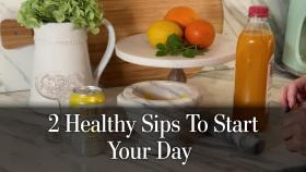 2 Healthy Sips to Start Your Day
