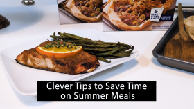 Clever Tips to Save Time on Summer Meals